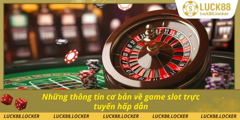 Thông tin thú vị về game slot để hiểu rõ hơn khi tham gia cách canh giờ nổ hũ chuẩn xác